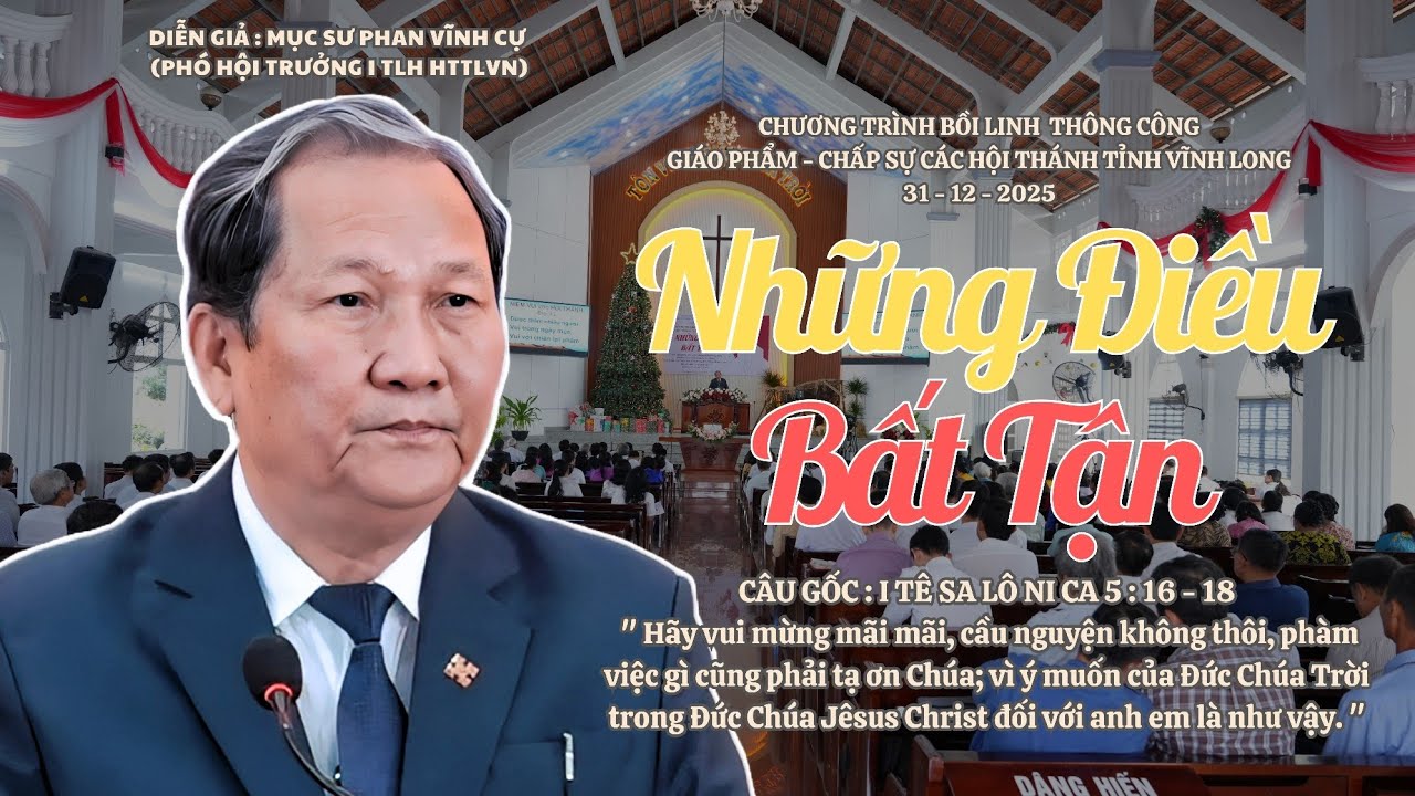 Mục sư Phan Vĩnh Cự | Những Điều Bất Tận | Bài Giảng Tin Lành #httlvn #msphanvinhcu 