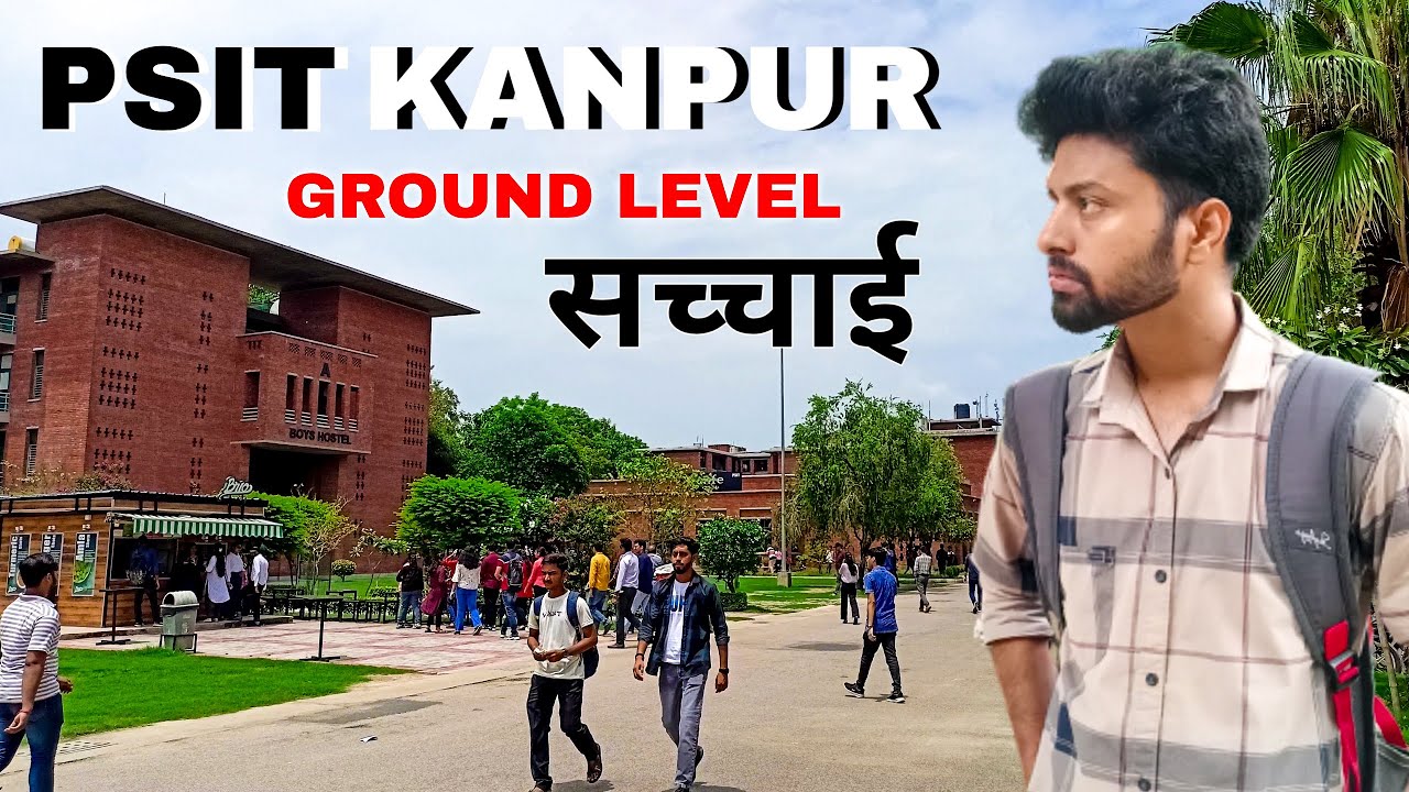 PSIT Kanpur 🎓 | PSIT Kanpur Reviews | PSIT Kanpur Campus Tour | PSIT College Kanpur | PSIT Placement