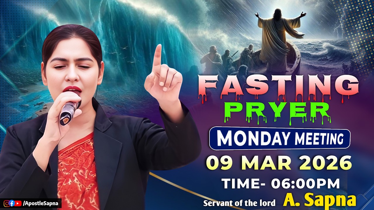 Apostle Sapna | 40 Days उपवास प्रार्थना 20th Day | Monday, 9 March 2026