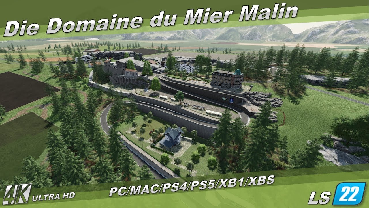 LS22 - Map - Die Domaine Du Mier Malin / The Domain Du Mier Malin - 4K