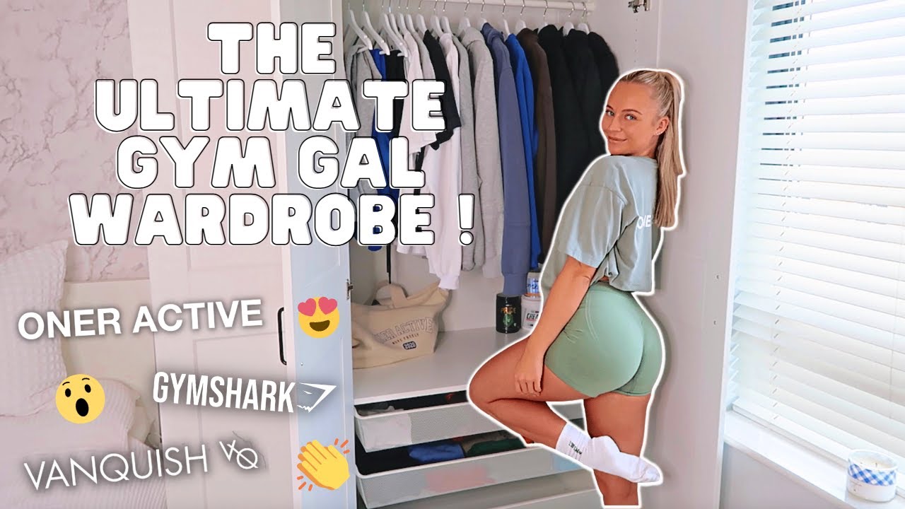 THE ULTIMATE GYM GAL WARDROBE !!! | ONER ACTIVE, GYMSHARK, VQFIT 🤩😍😱