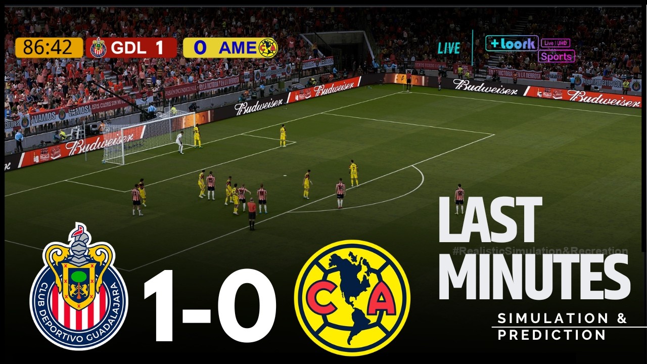 ⚽ Chivas de Guadalajara vs América EN VIVO 🔴 Clásico Nacional - Liga MX - Simulación