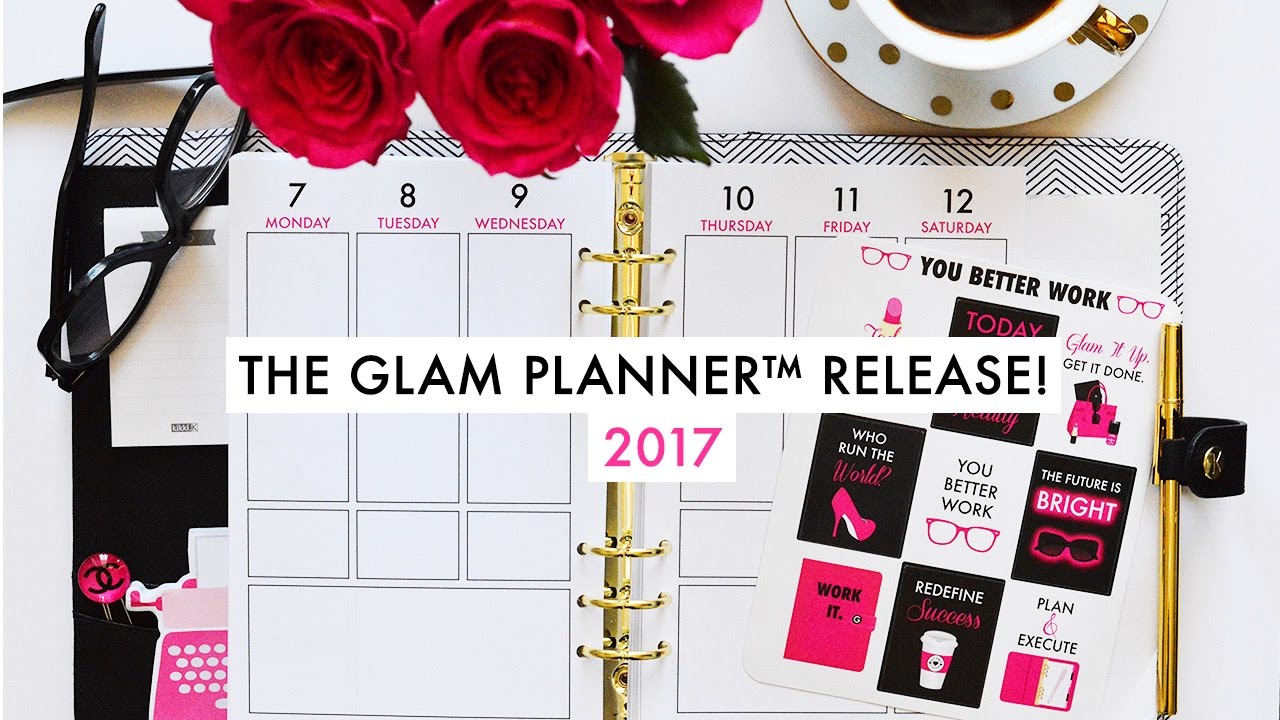 The Glam Planner™ 2017 Release!