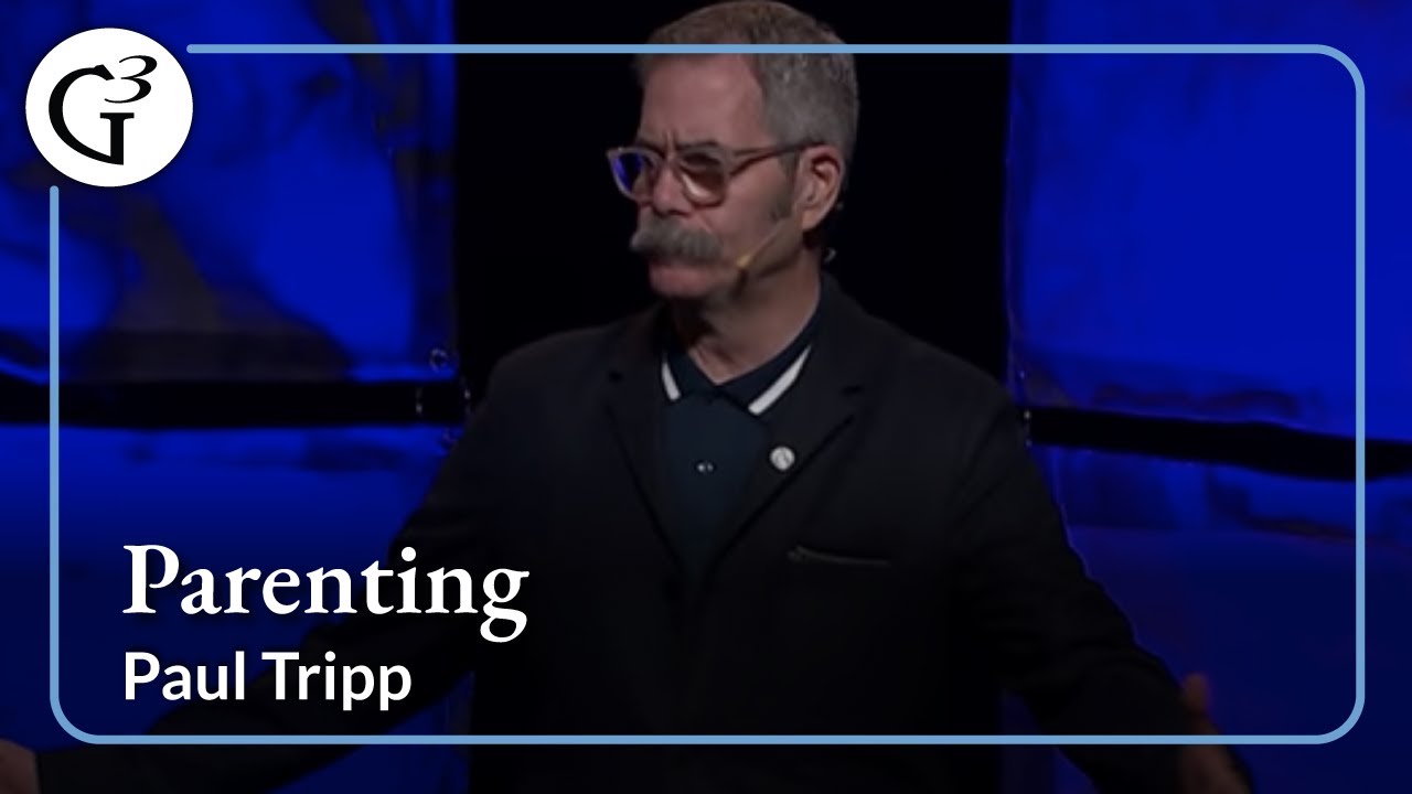 Parenting | Paul Tripp