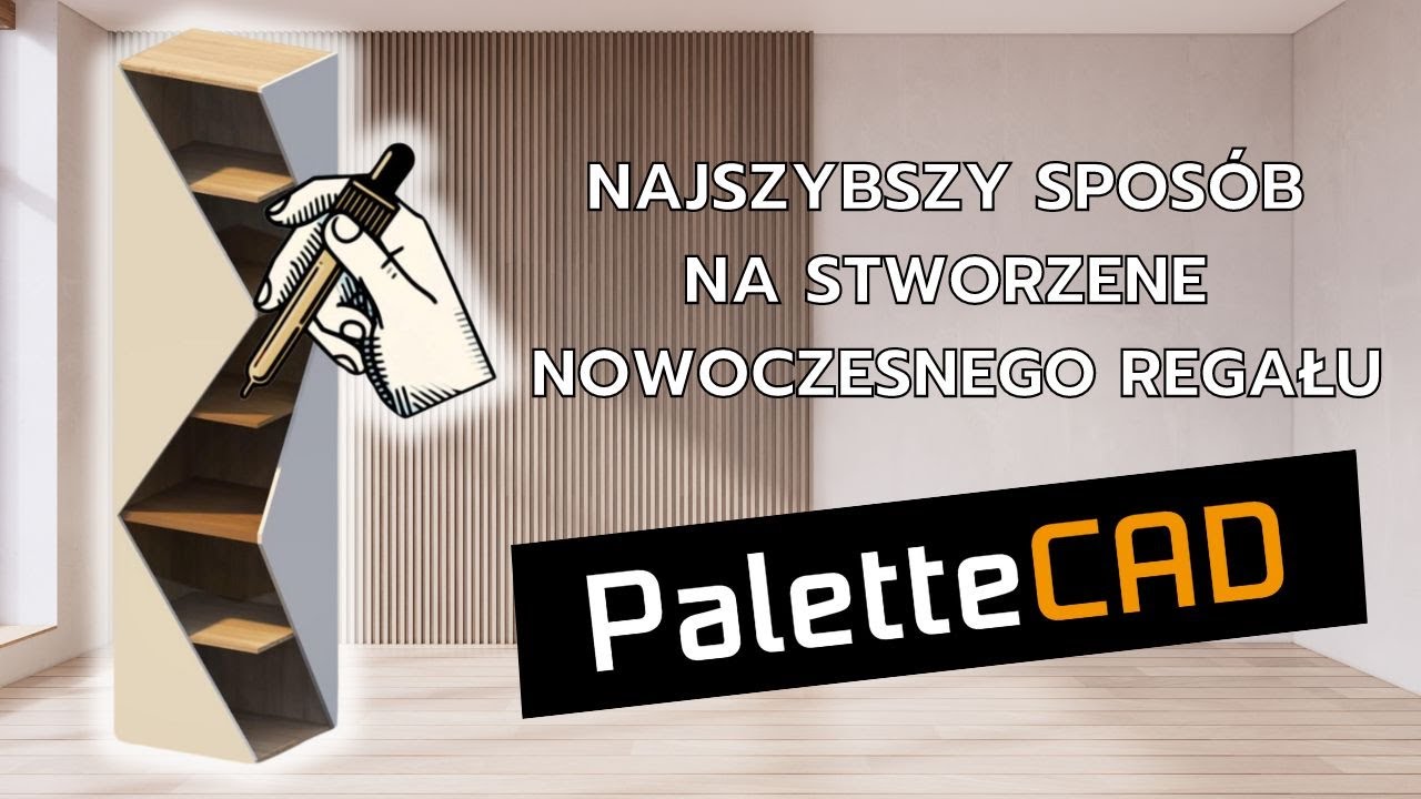 Najszybszy sposób na stworzenie nowoczesnego regału w PaletteCAD! - Program do projektowania mebli