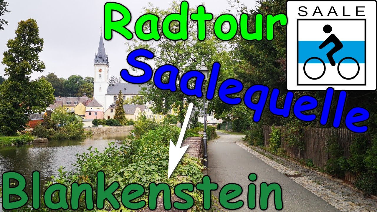 Radtour auf dem Saale-Radweg: Von der Saalequelle bis nach Blankenstein