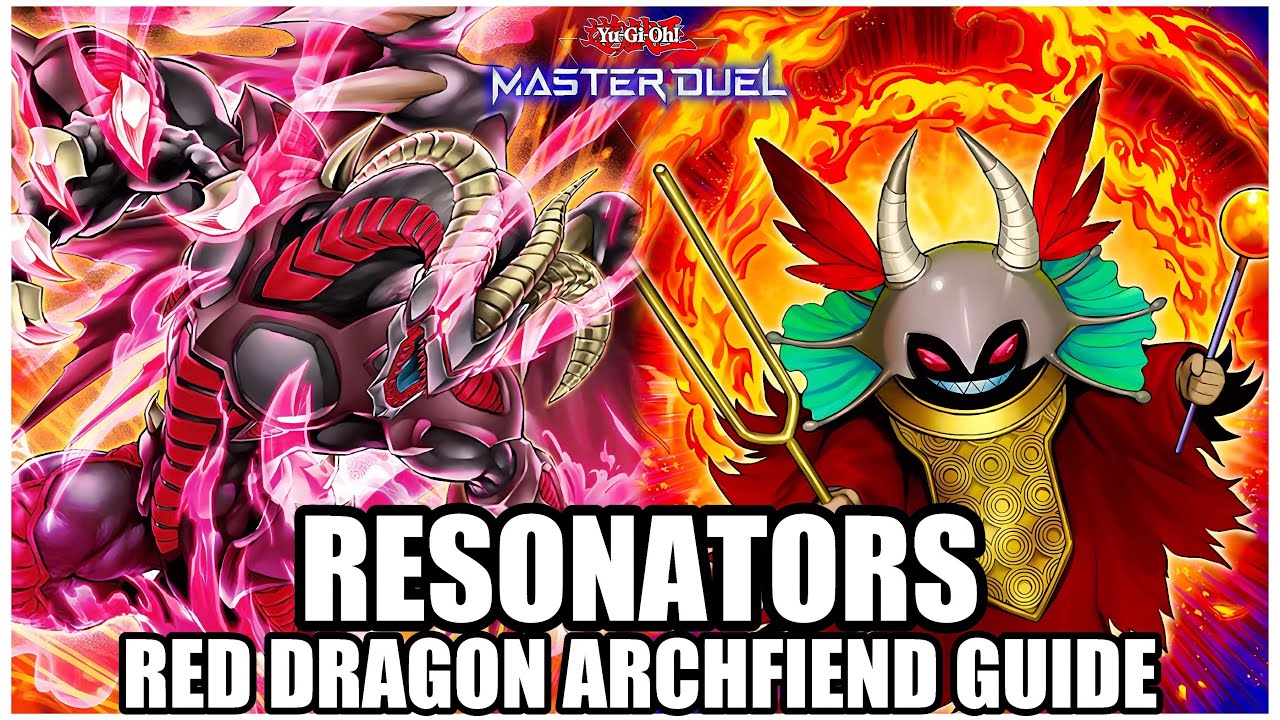 RESONATORS | RED DRAGON ARCHFIEND | EASY GUIDE !