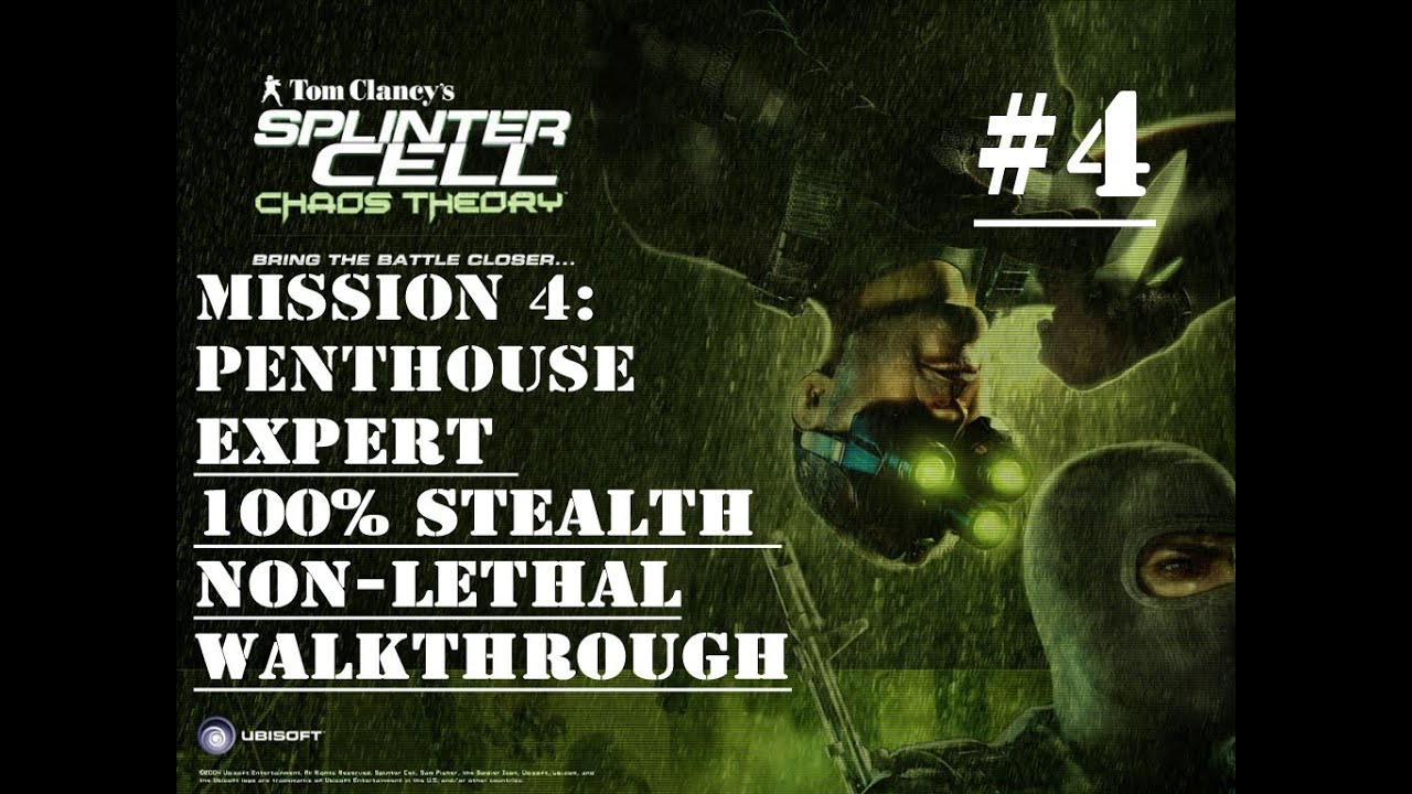 Splinter Cell Chaos Theory Mission 4 100% Stealth Walkthrough No Commentary