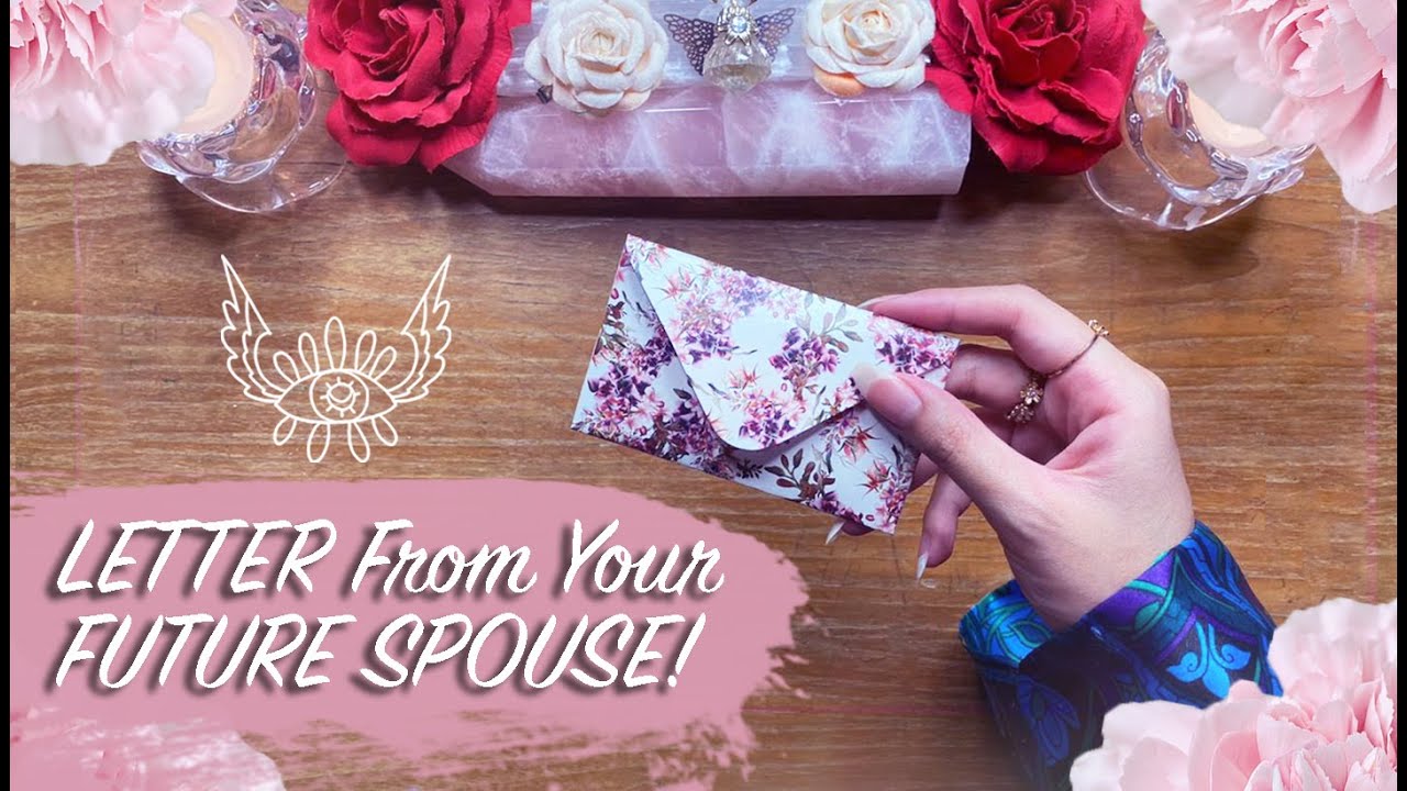💌LOVE LETTER FROM YOUR FUTURE SPOUSE!💌(pick a card+art)