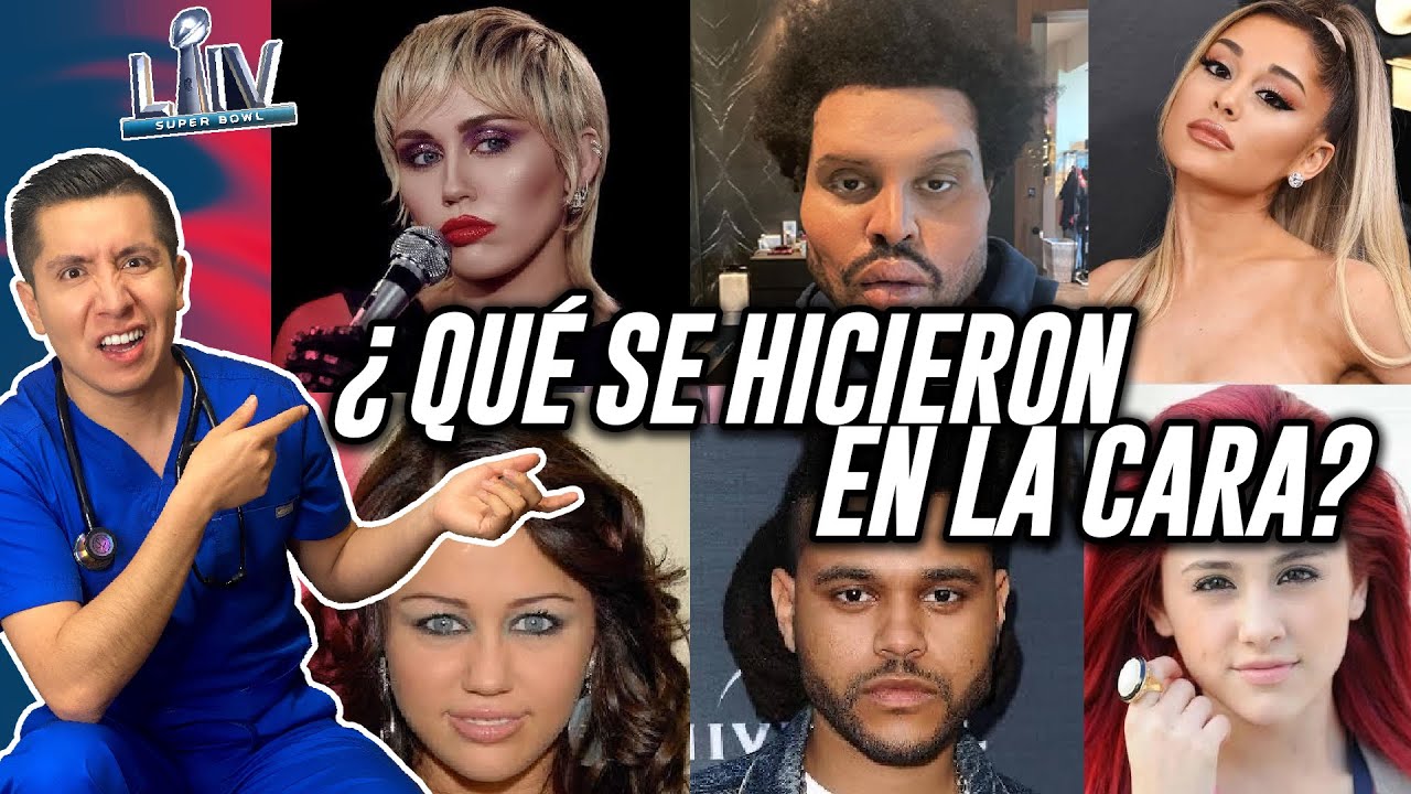 MÉDICO REACCIONA A CIRUGIAS DE FAMOSOS: THE WEEKND, ARIANA GRANDE Y MILEY CYRUS