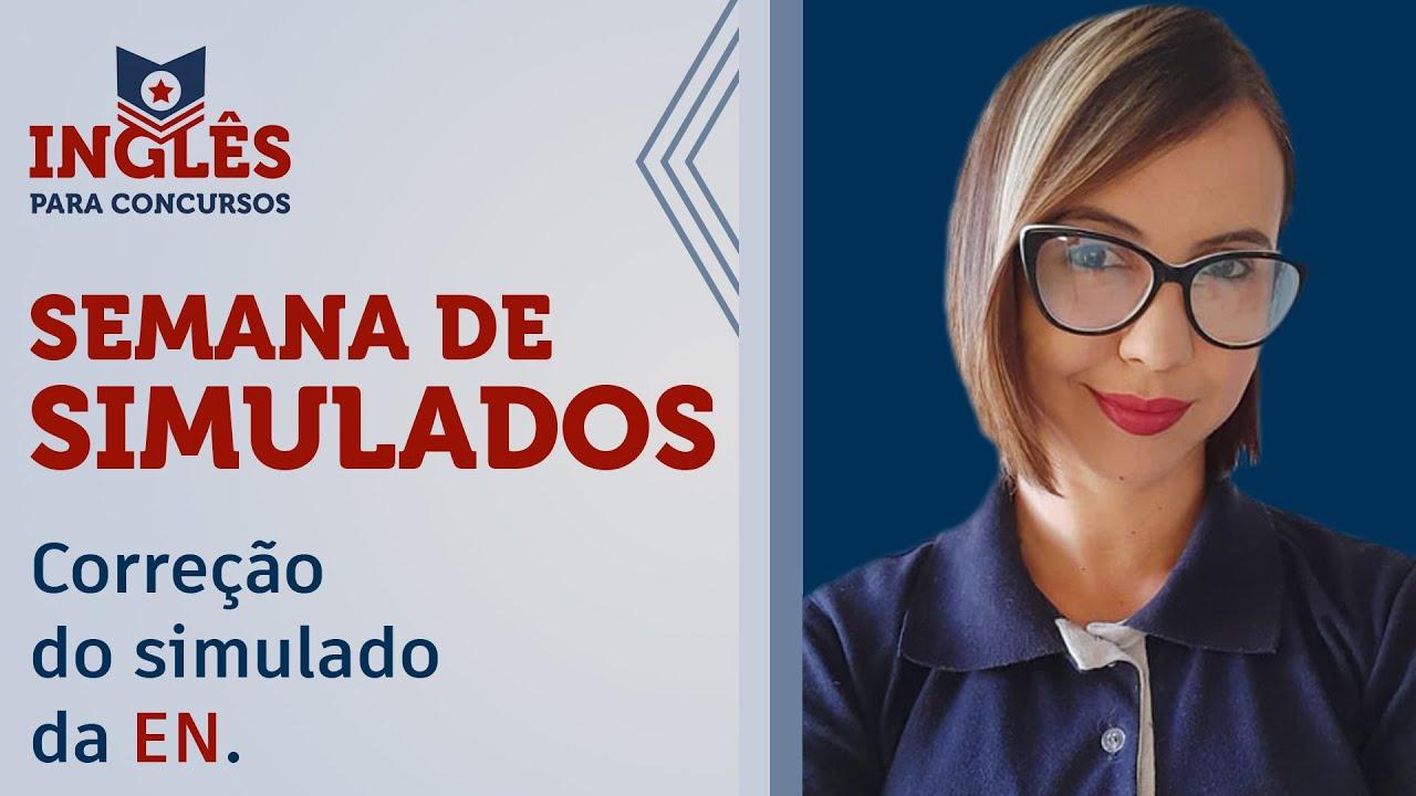 Semana dos Simulados - Correção do simulado EN
