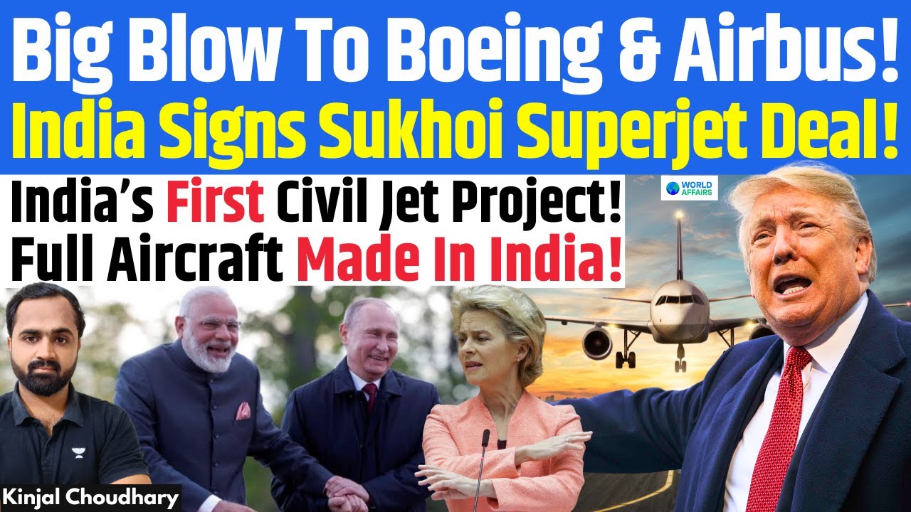 India&rsquo;s Big Move! Sukhoi Superjet Challenges Boeing & Airbus - Fully Made-in-India SJ-100! | Kinjal