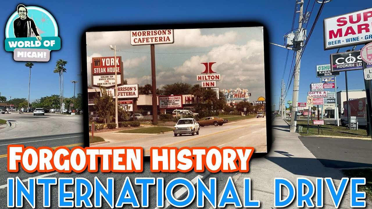 Forgotten History of INTERNATIONAL DRIVE in Orlando Florida | Then & Now Photo Comparisons!