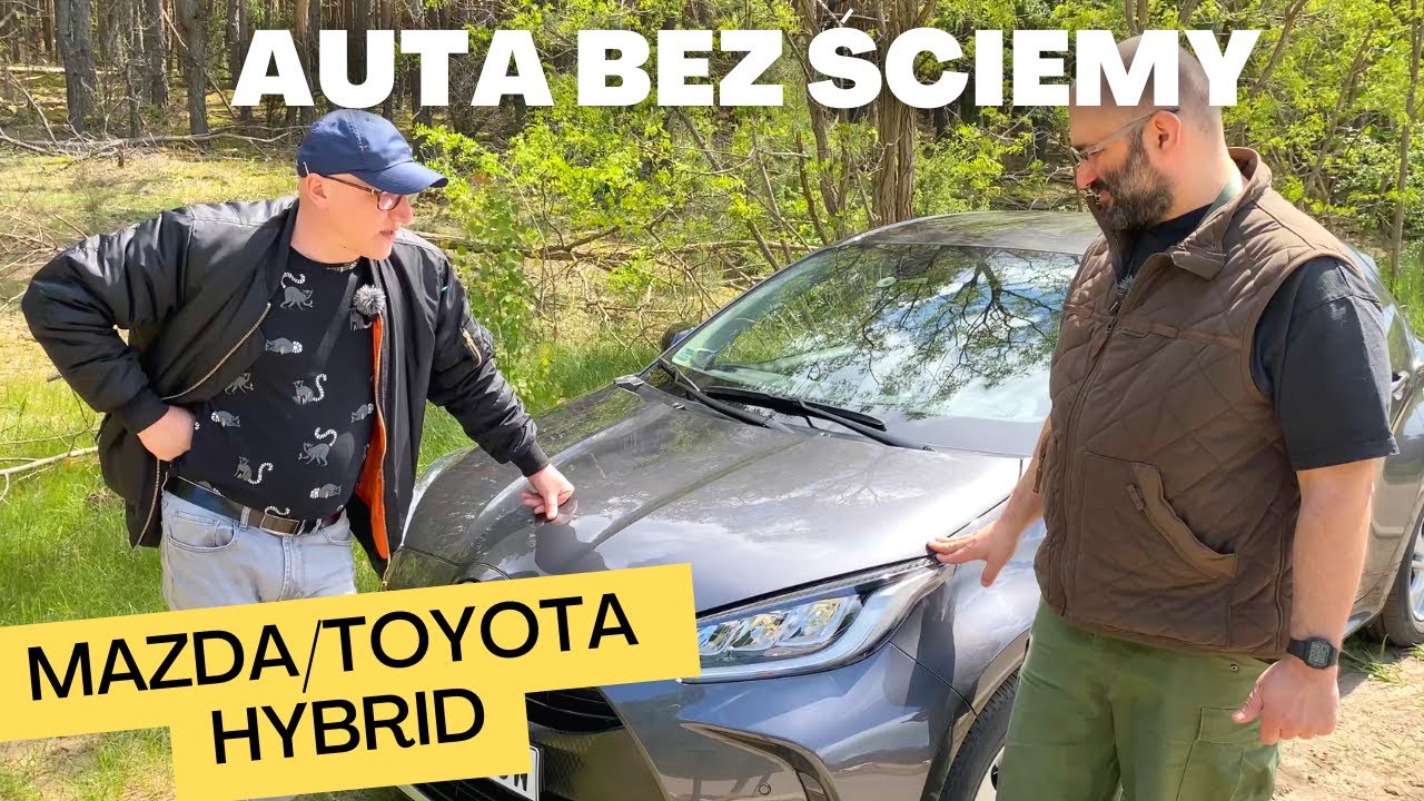 AUTA BEZ ŚCIEMY - Mazda 2/Toyota Yaris Hybrid