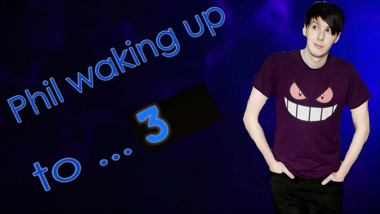 Phil waking up to... 3