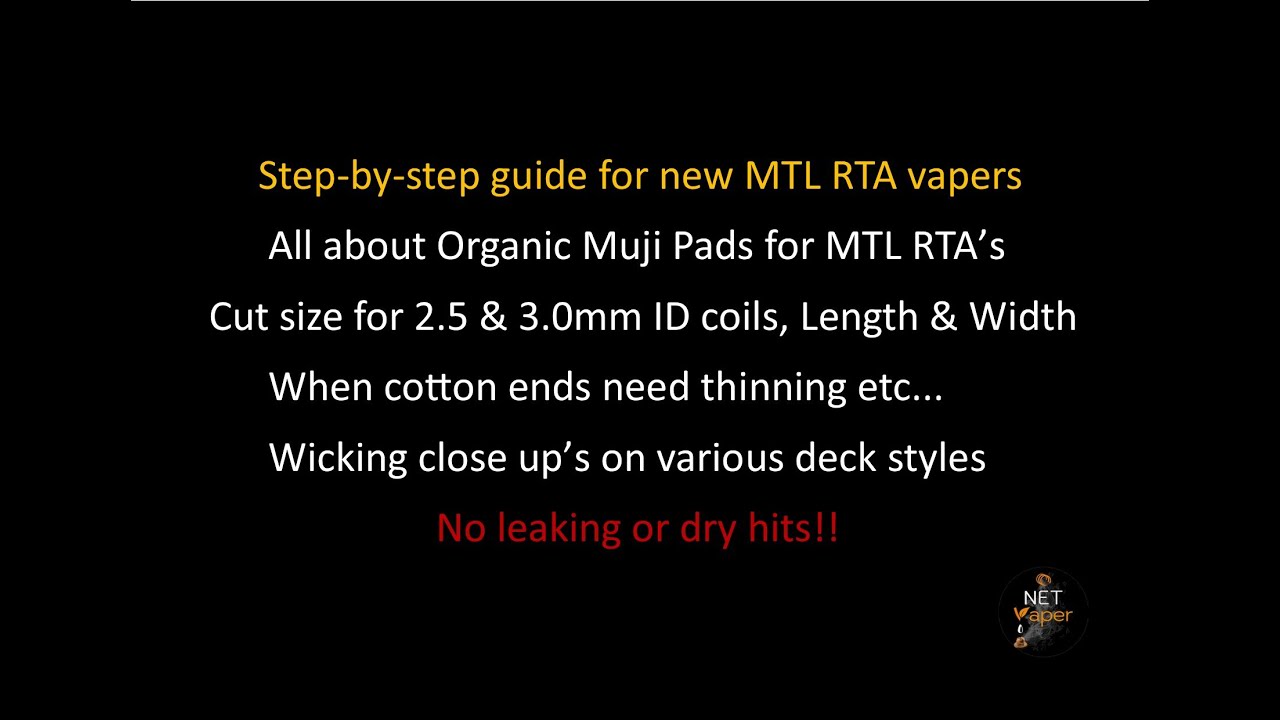 Complete guide | how to use Japanese Organic Muji pads for wicking MTL RTAs | No leaks or dry hits