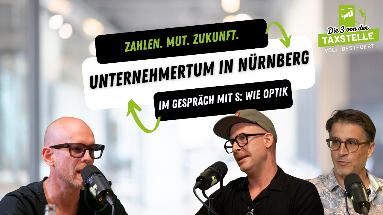 Warum es sich lohnt, Unternehmer zu sein: im Gespräch mit den Gründern von S wie Optik aus Nürnberg