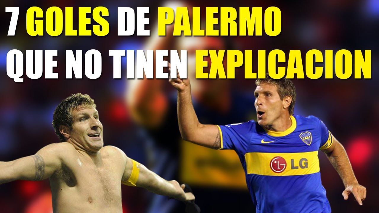 7 GOLES INCREÍBLES de MARTÍN PALERMO que NO tienen EXPLICACION