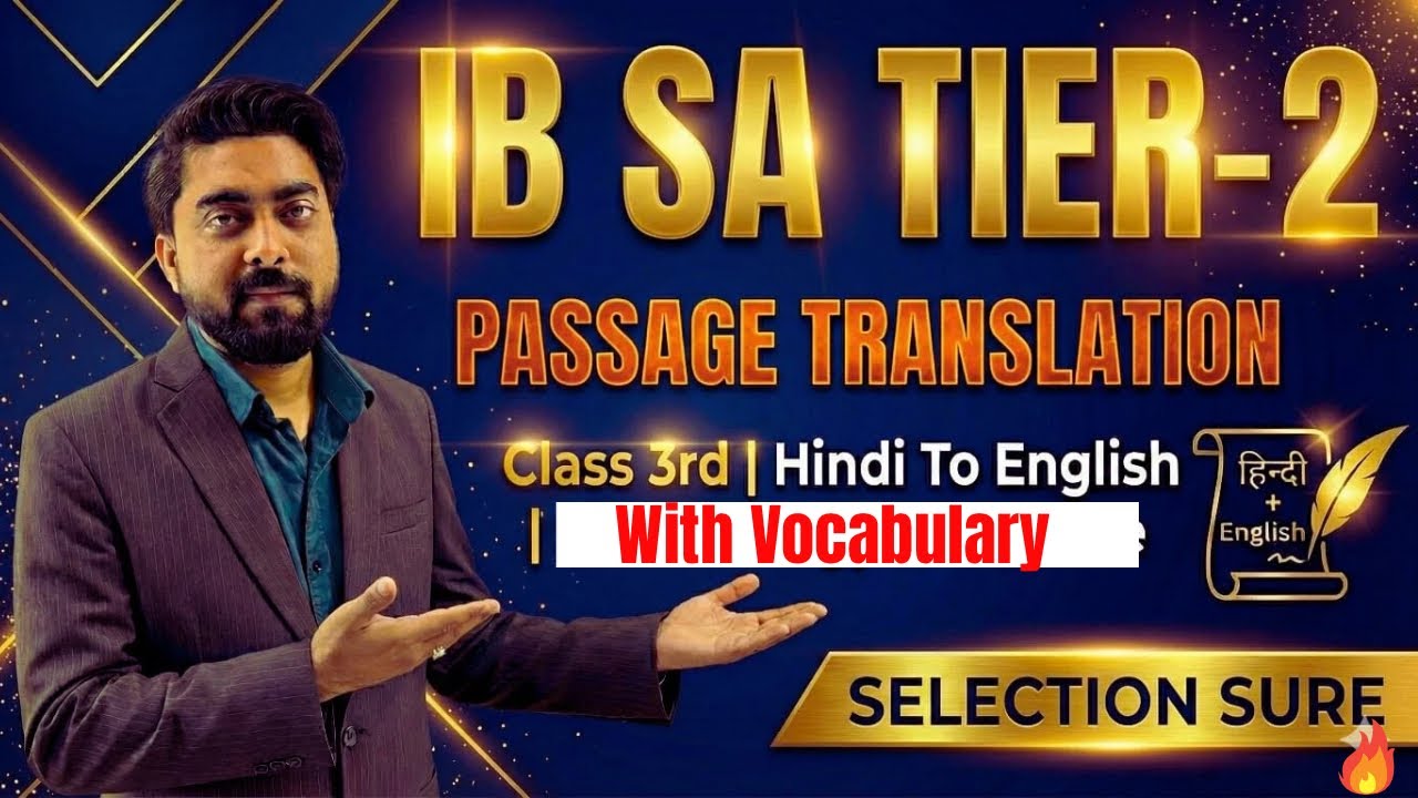 IB SA Tier-2 Passage Translation | Class 3 | Hindi to English |