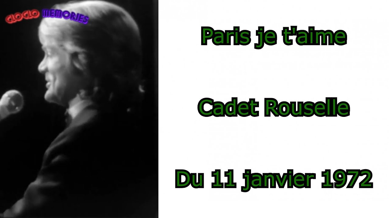 Claude François - Paris je t'aime | Cadet Rouselle, du 11 janvier 1972
