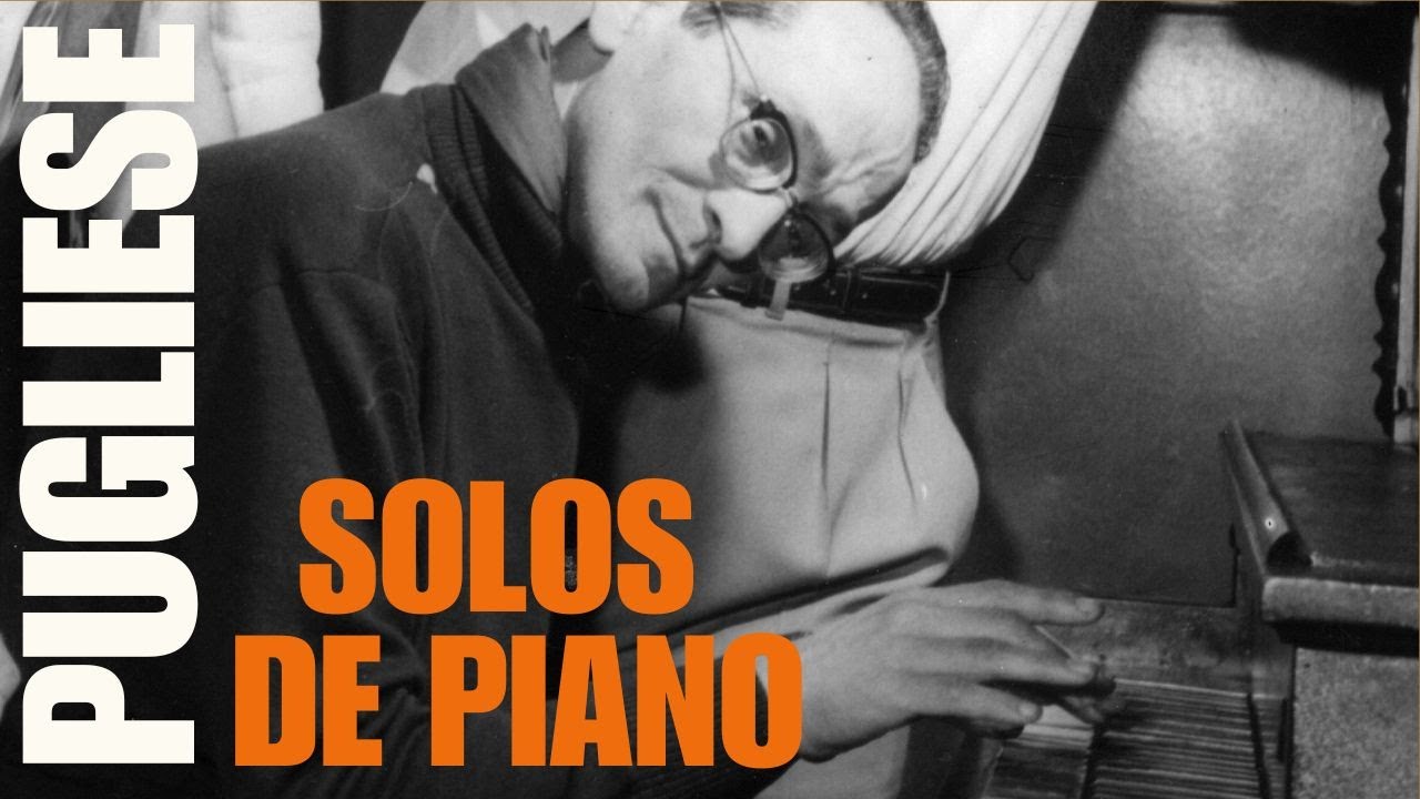 Osvaldo Pugliese: sus solos de piano / his piano solos