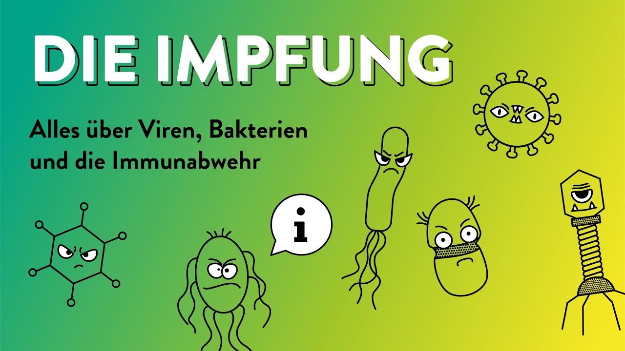 Die Impfung: Alles über Viren, Bakterien und die Immunabwehr