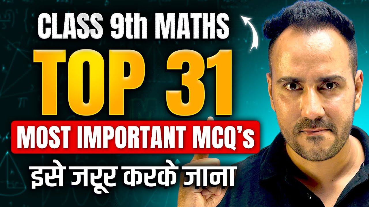 Class 9th Maths Top 31 MCQs by Ushank Sir for Final Exam 2024-25
