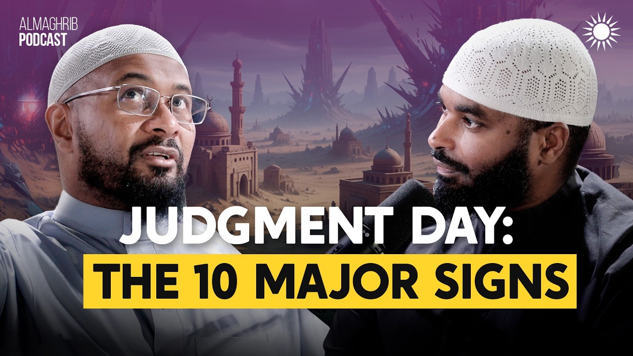 10 Major Signs of Judgment Day Explained | Sh. Ammar Alshukry & Sh. Kamal El Mekki