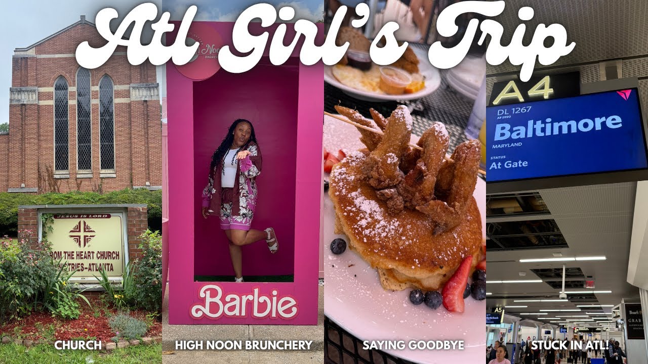 ATL GIRLS TRIP Pt. 4: Brunchin’ Like Barbie & Bittersweet Goodbyes 💕✈️ | Miss Mariah