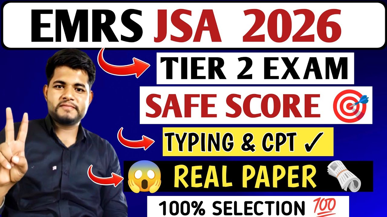 EMRS JSA TIER 2 🔥 SAFE SCORE 🔴 DESCRIPTIVE PAPER 😱 TYPING TEST ✅ EMRS TIER 2 SAFE SCORE 