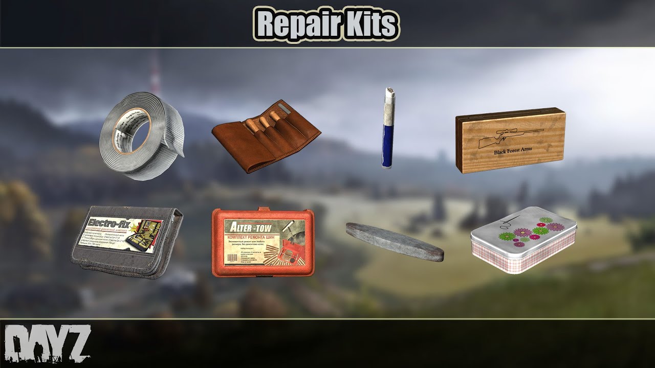DayZ: Repair Kits (v1.17)