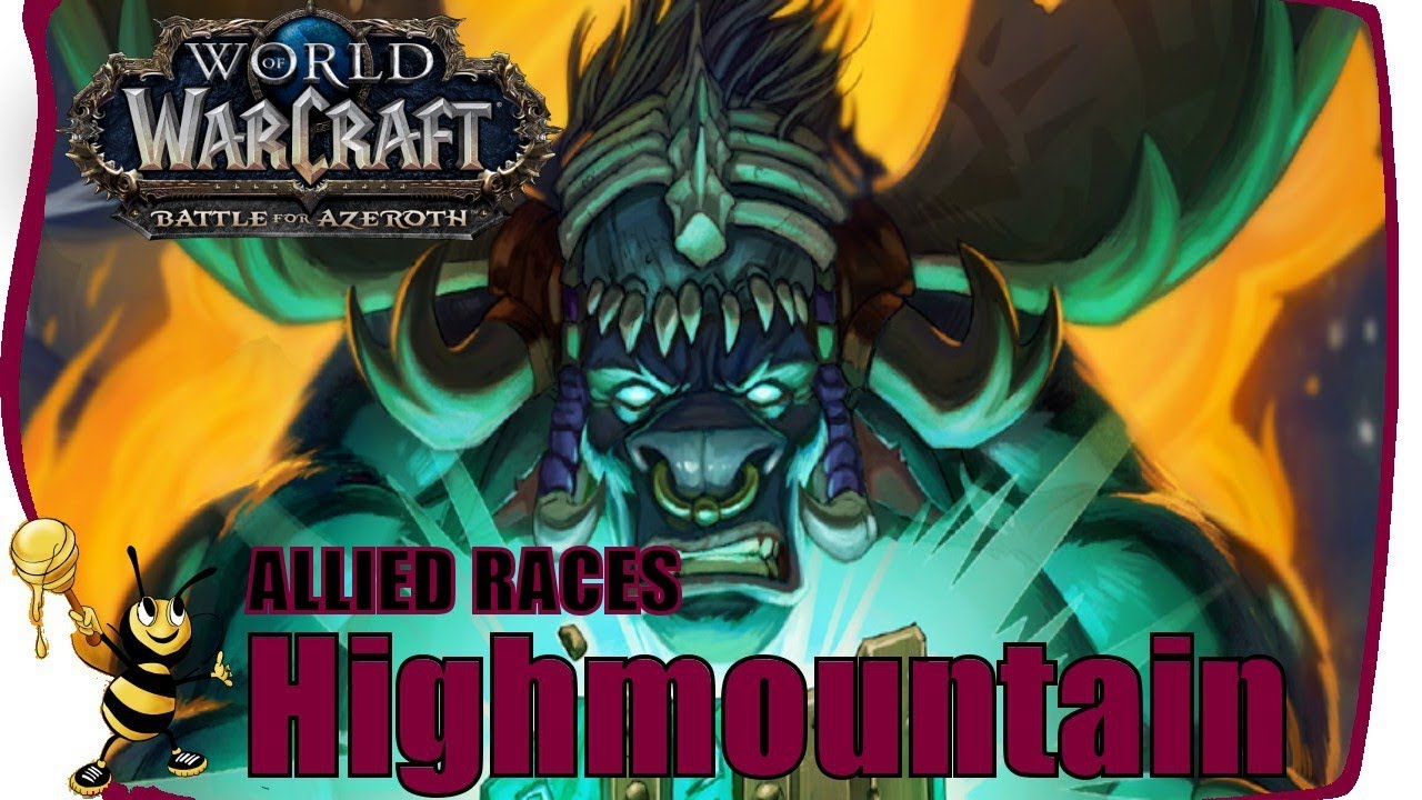 WOW BATTLE FOR AZEROTH Allied Races | HORDE - HIGHMOUNTAIN TAUREN Quest Chain