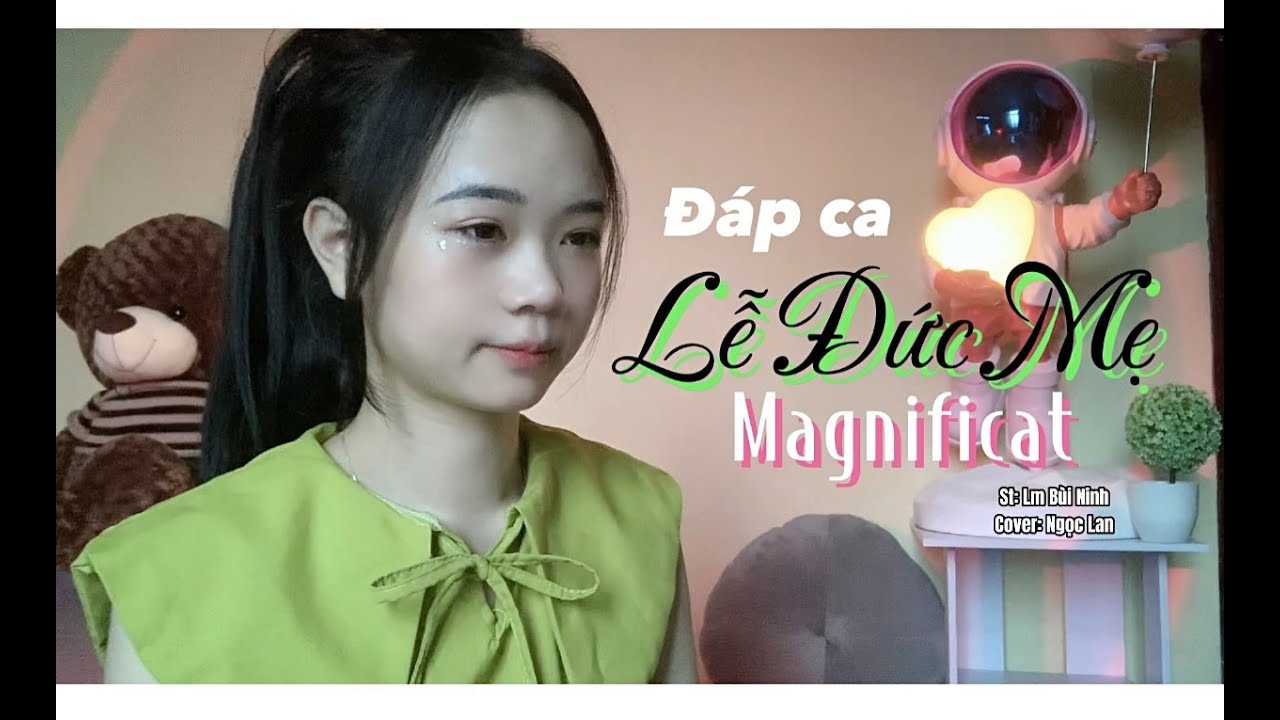 [HÁT LIVE] ĐÁP CA LỄ ĐỨC MẸ MAGNIFICAT || ST: LM BÙI NINH || COVER NGỌC LAN