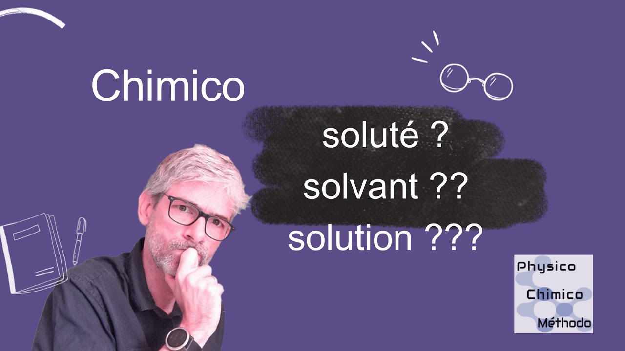 D&eacute;finitions en chimie de solut&eacute;, solvant et solution