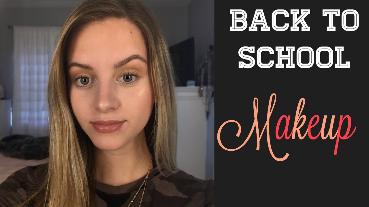 BACK TO SCHOOL MAKEUP [Easy and Quick Makeup for Everyday]