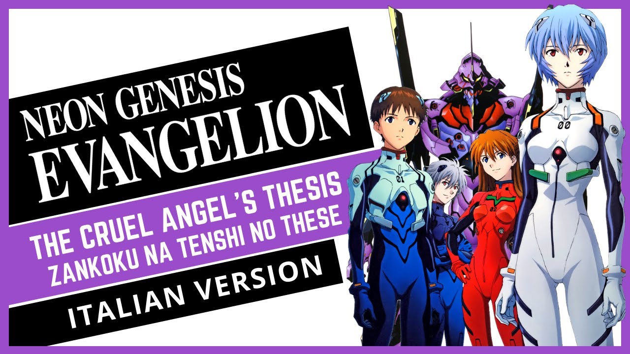 【Evangelion】Cruel Angel's Thesis 🇮🇹 ITALIAN version (FULL Opening)