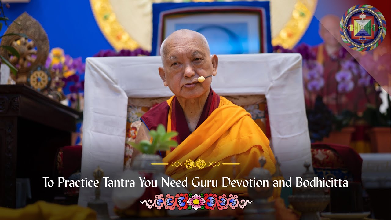 To Practice Tantra You Need Guru Devotion and Bodhicitta