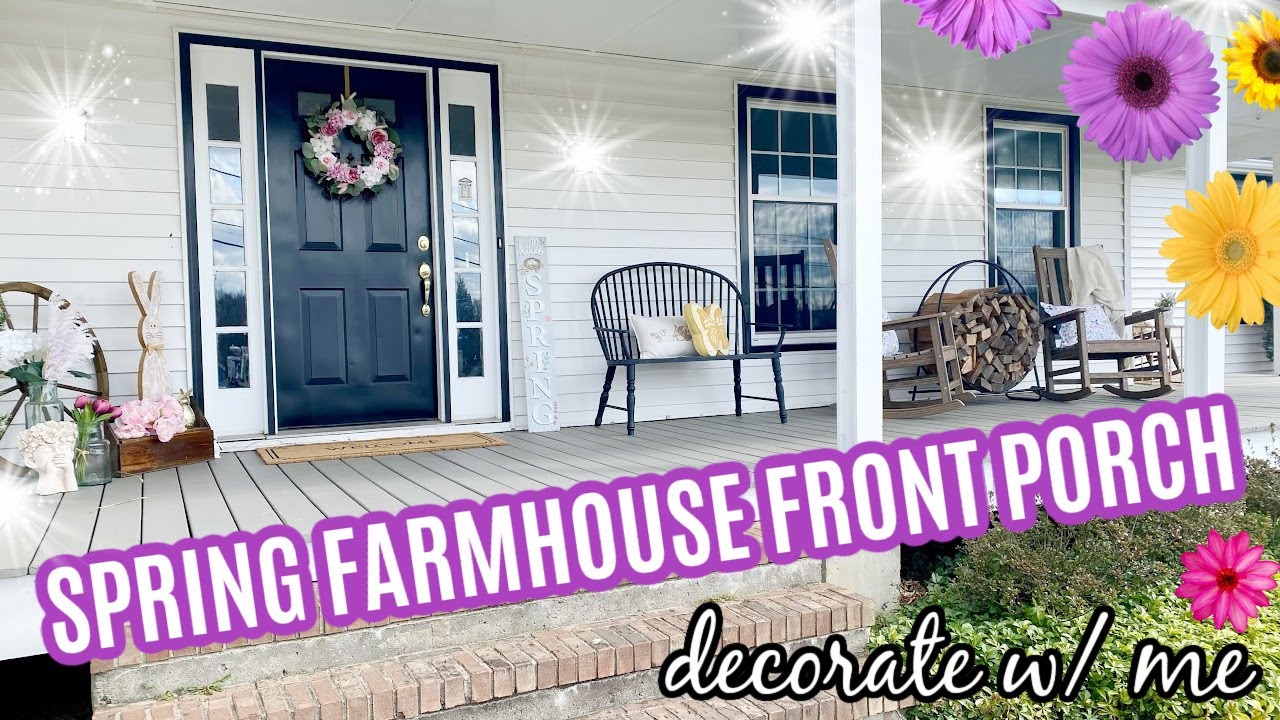 Spring Farmhouse Front Porch Decorate With Me!  Decorate my farm house front porch w/ me for 2024