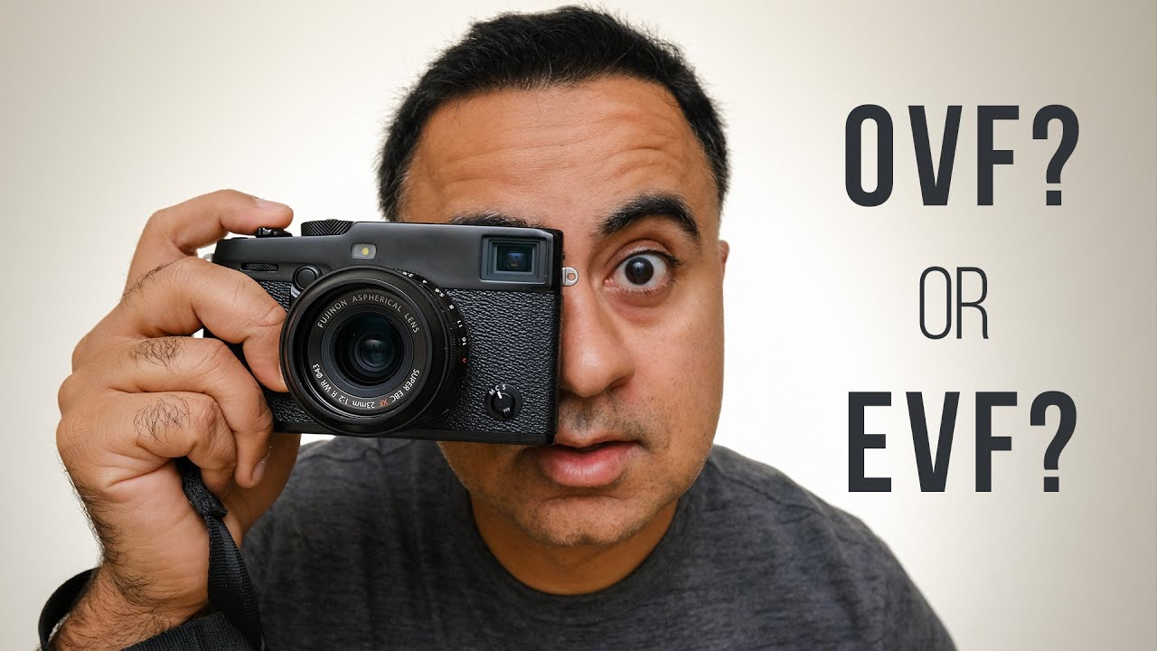 Fujifilm X-PRO3 - OVF or EVF?