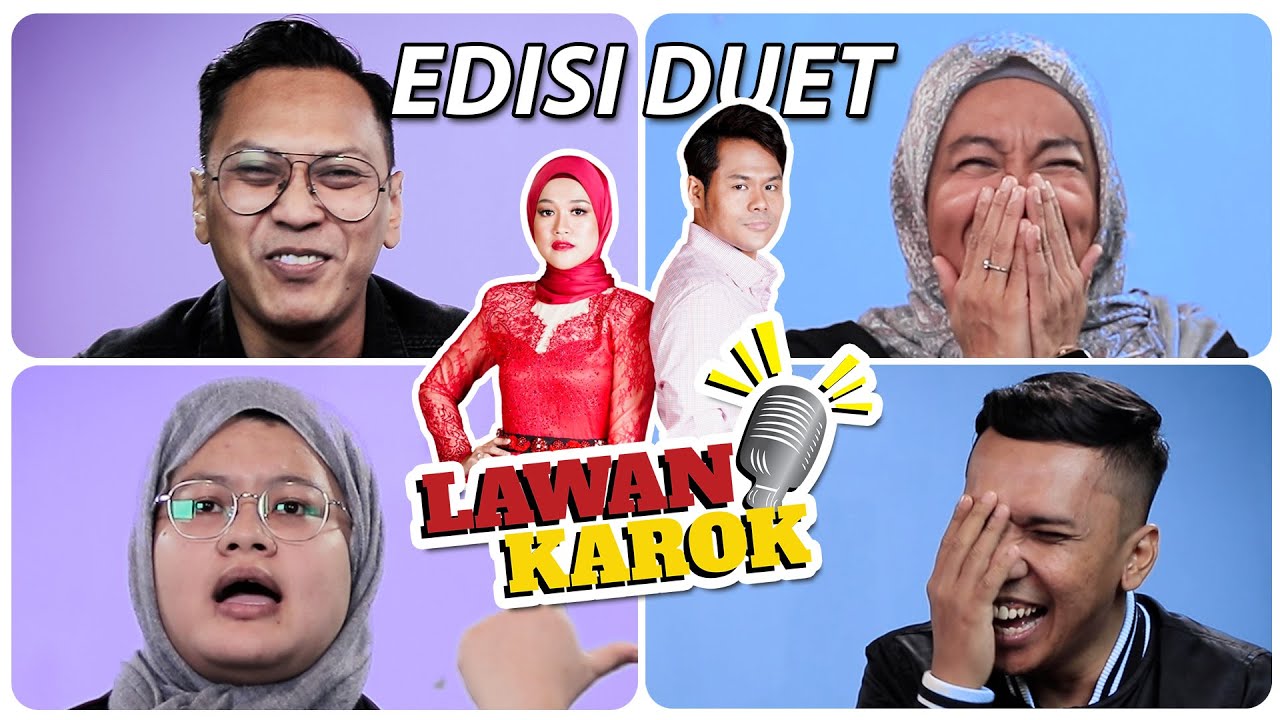 LAWAN KAROK : Edisi Duet