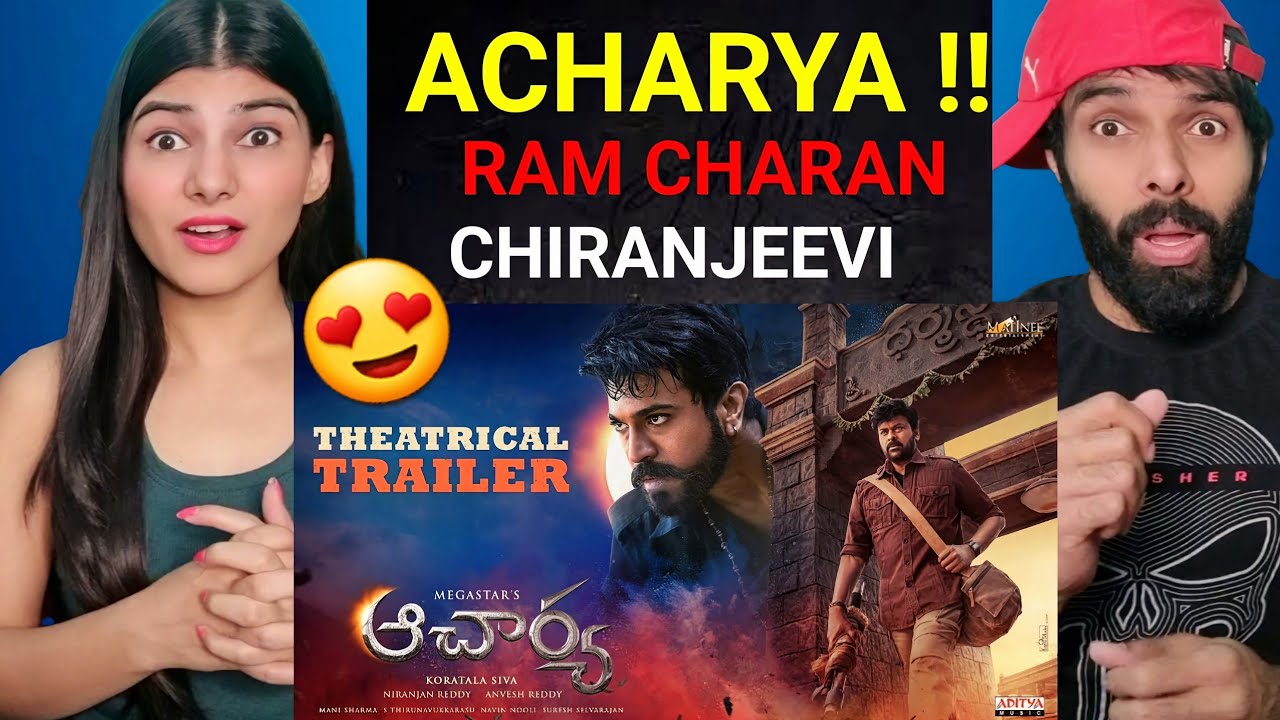 ACHARYA TRAILER - Megastar Chiranjeevi, Ram Charan | Pooja Hegde | Koratala Siva | REACTION VIDEO!!