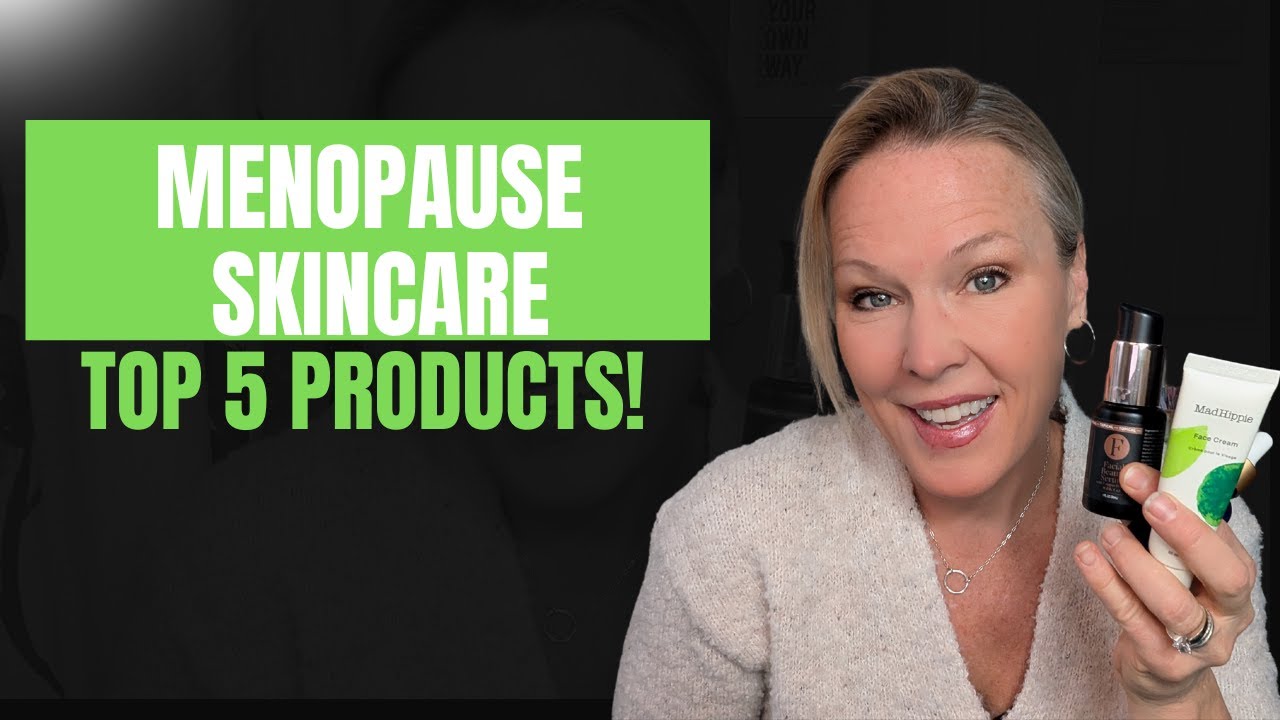 Menopause Skincare Routine: What Your Skin Really Needs Now
