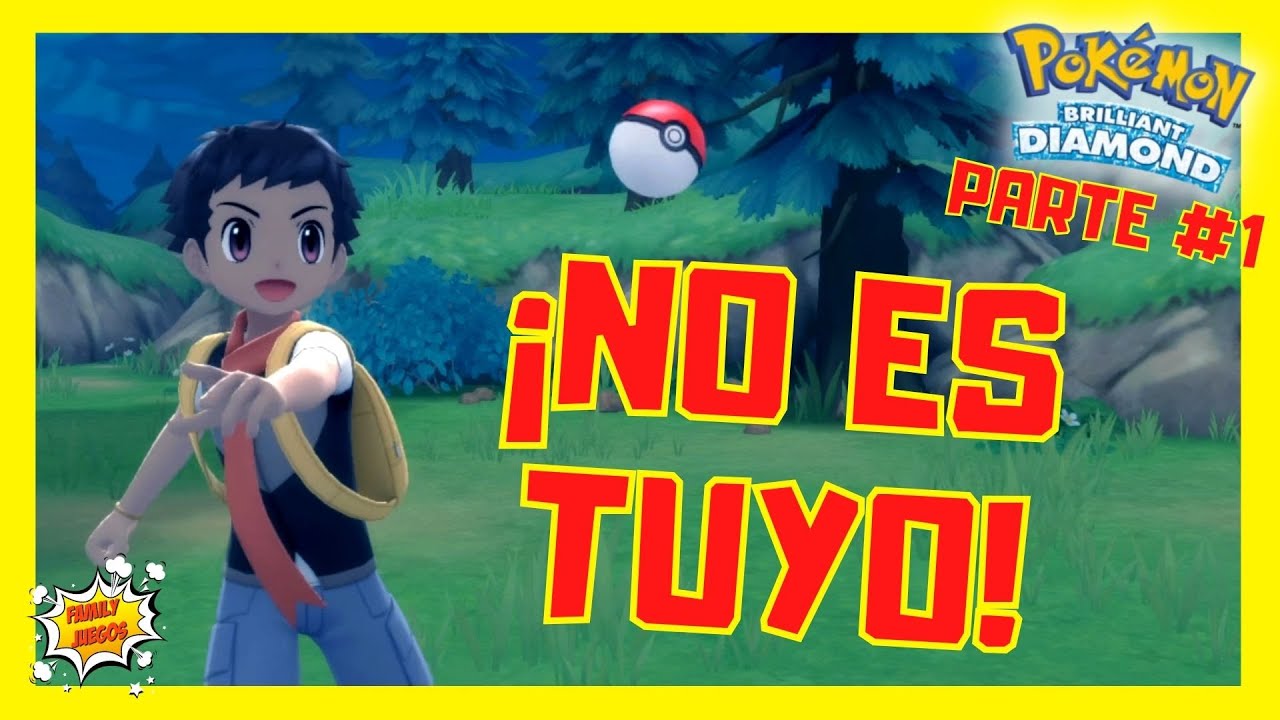 ¡SOY UN LADRON!  💎Pokemon Diamante Brillante 💎 Parte #1 *Family Juegos*