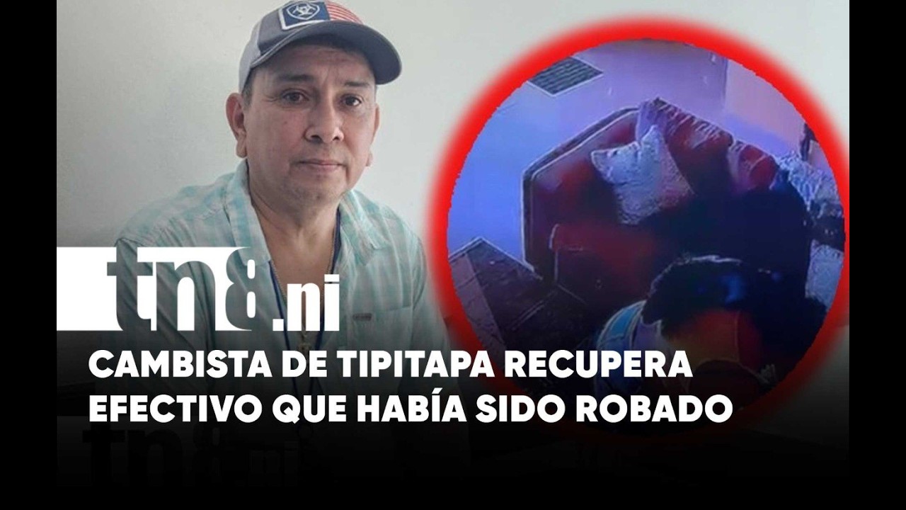 Cambista de Tipitapa recupera parte del efectivo que había sido robado por asistente del hogar