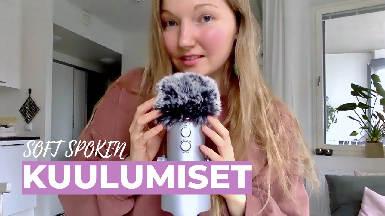 ASMR SUOMI | SOFT SPOKEN KUULUMISET & PÖRRÖMIKKI | Soft Spoken in Finnish & Fluffy Mic