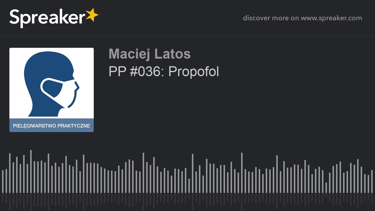 PP #036: Propofol
