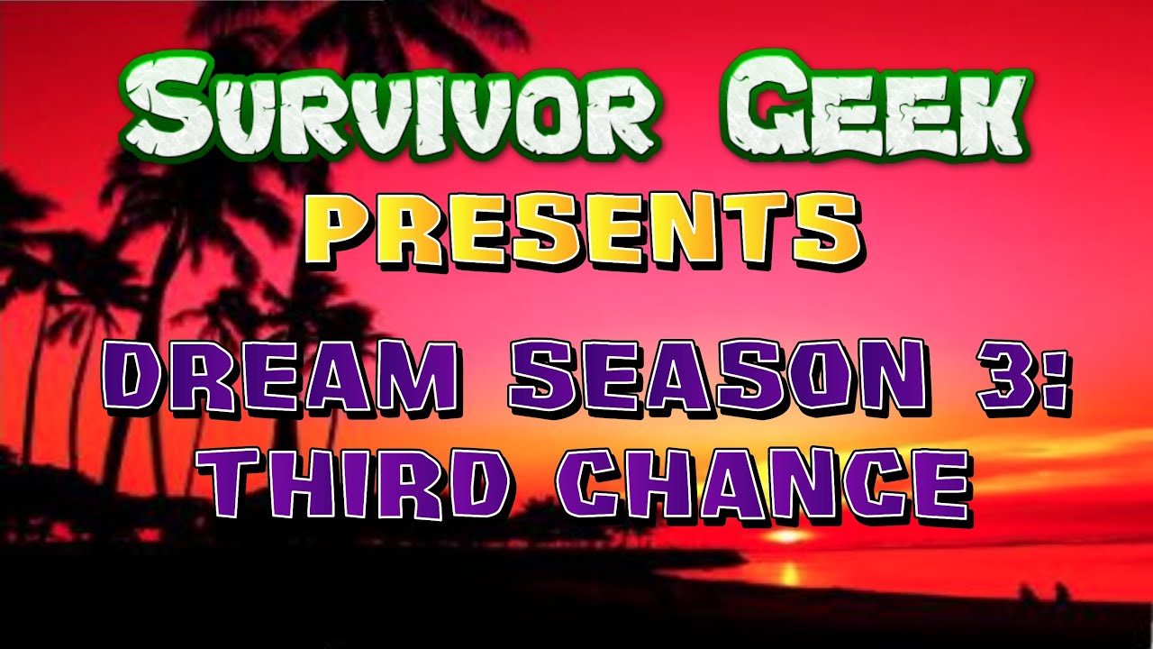 Survivor Dream Season 3: Third Chance | Full Cast of 24 Intro
