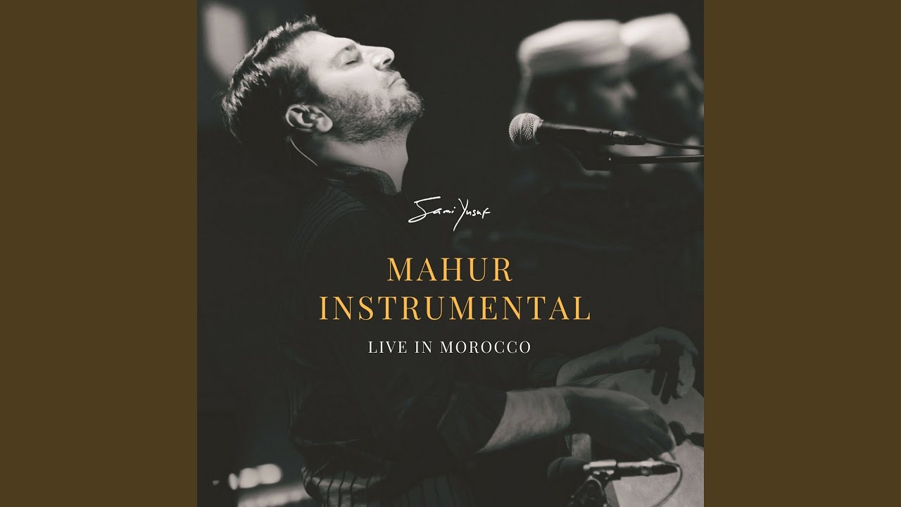 Mahur Instrumental (Live in Morocco)