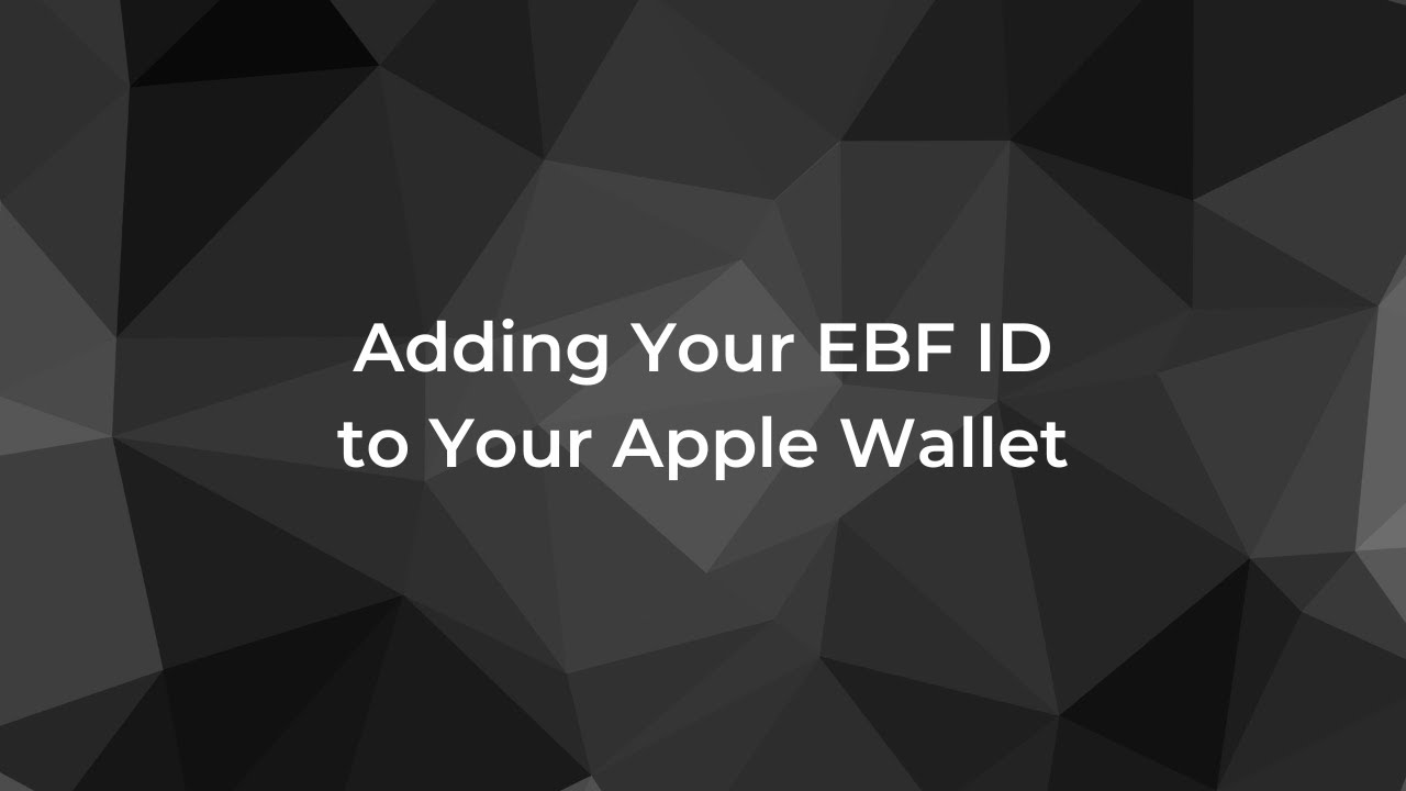 Add EBF ID to Apple Wallet