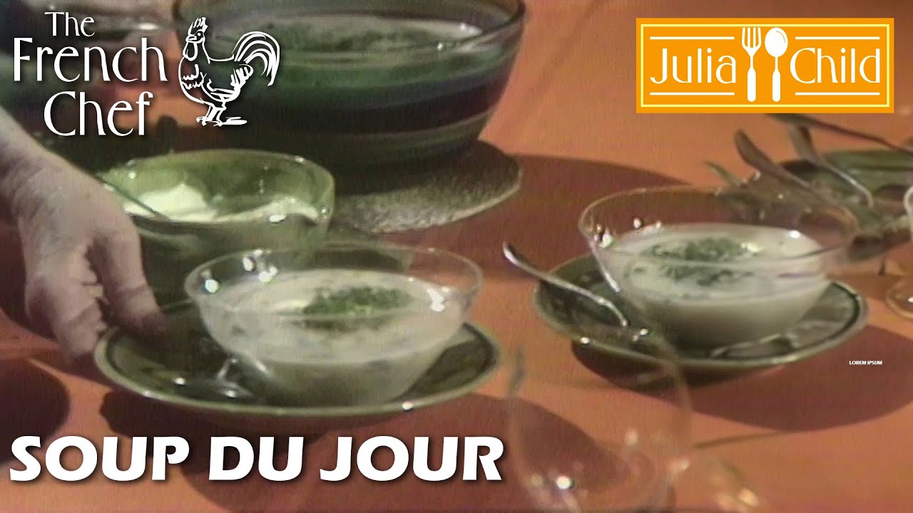Soup Du Jour | The French Chef Season 9 | Julia Child